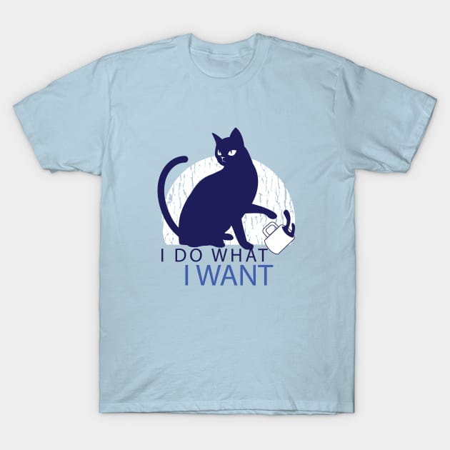 I do what I want T-Shirt by otaku_sensei6